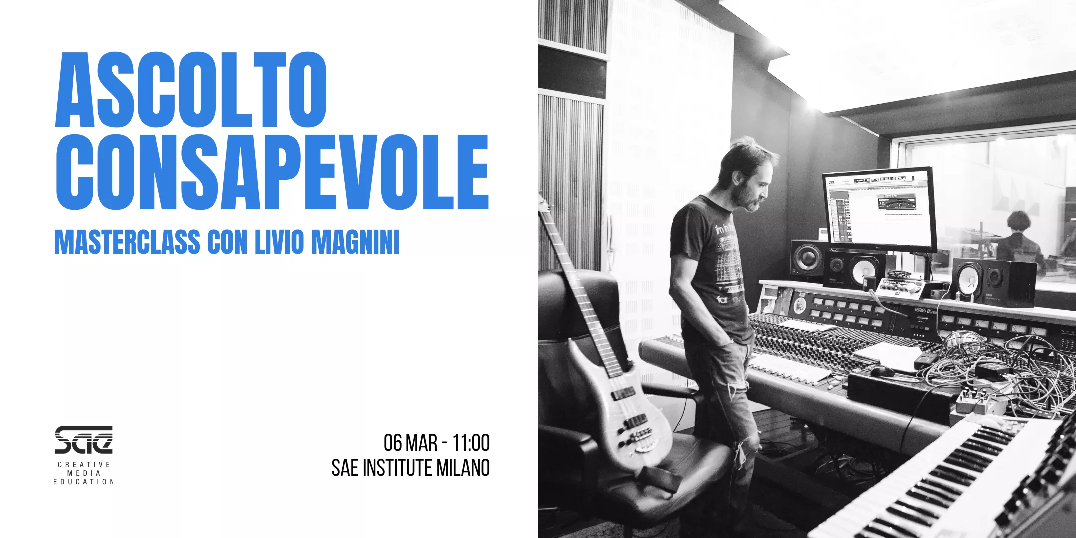 SAE Institute ospiterà l’esclusiva masterclass “Ascolto consapevole”, con il chitarrista dei Bluvertigo Livio Magnini